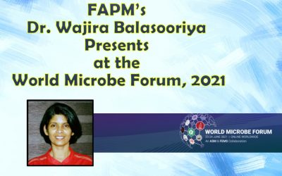 FAPM’s Dr. Wajira Balasooriya Presents at the World Microbe Forum, 2021