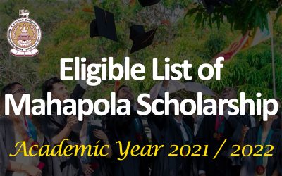 Eligible List of Mahapola Scholarship – Academic Year 2021 / 2022