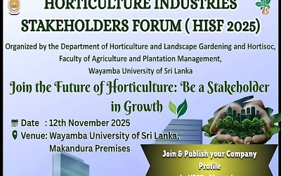 Horticulture Industries Stakeholders Forum (HISF 2025) by Department of Horticulture and Landscape Gardening & HortiSoc