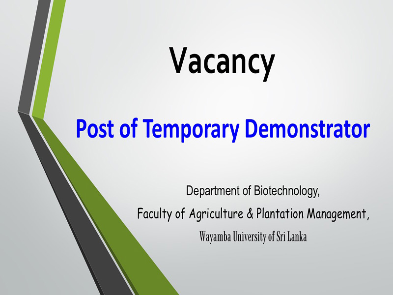 Vacancy – Post of Temporary Demonstrator – Dept. of BT