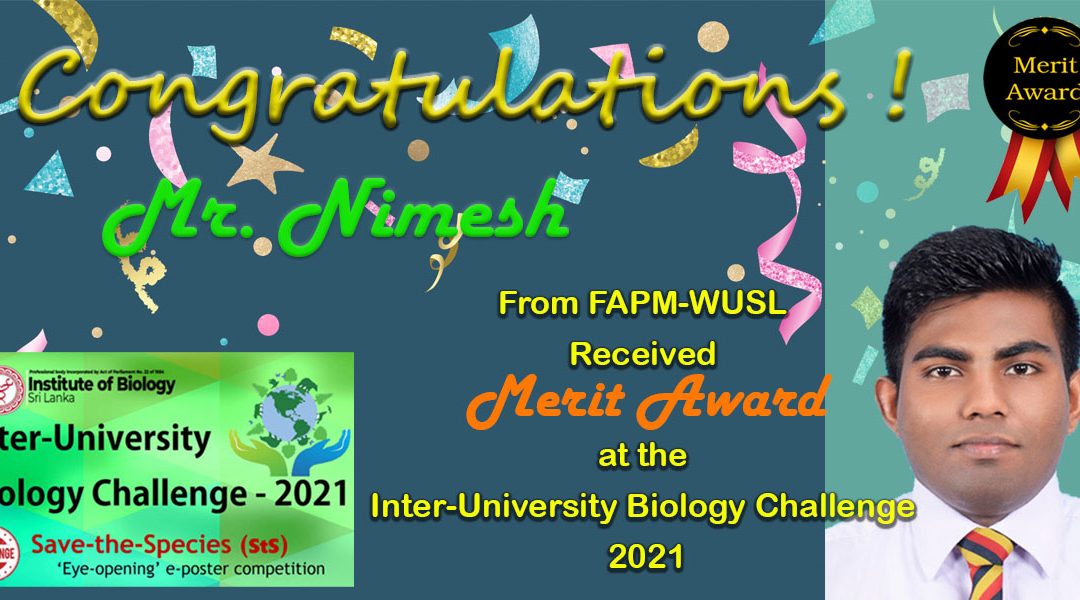 Mr. Nimesh from FAPM-WUSL Received Merit Award at the Inter-University Biology Challenge, 2021