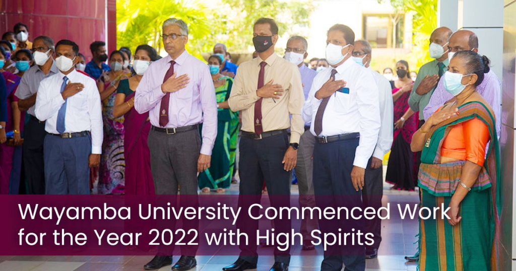 Wayamba University Commenced Work for the Year 2022 with High Spirits
